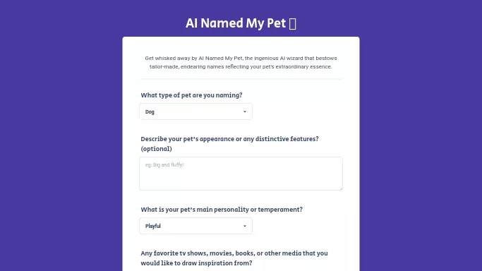 AI Named My Pet — бесплатная нейросеть   для развлечений,  для повышения продуктивности. 
