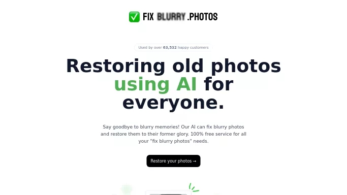 Fixblurry.photos — бесплатная нейросеть   для редактирования изображений. 
