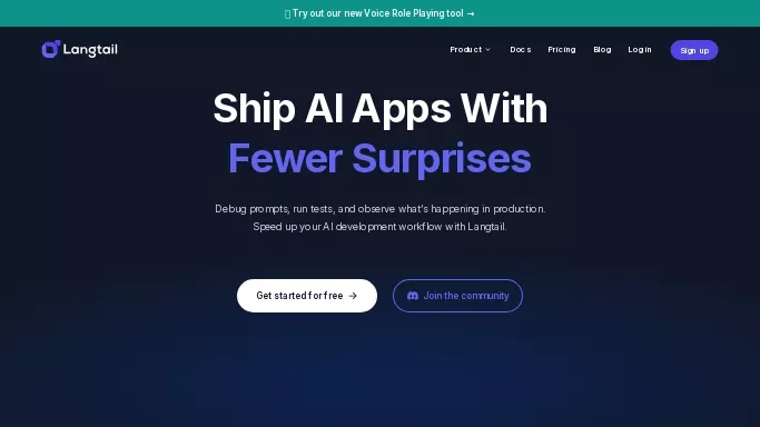 Langtail — бесплатная нейросеть  , автономные ИИ (AGI), для помощи в автоматизации,  для маркетинга. Бесплатная версия с ограниченным функционалом, есть платные тарифы.