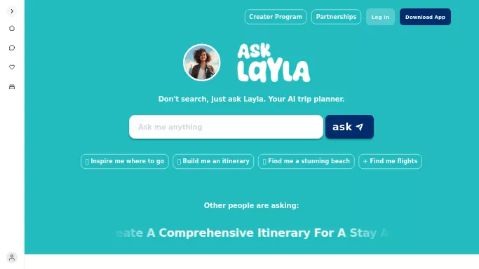 Ask Layla — бесплатная нейросеть   для повышения продуктивности,  для путешествий. 