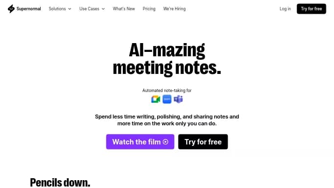 Supernormal — бесплатная нейросеть для повышения продуктивности. Бесплатная версия с ограниченным функционалом, есть платные тарифы.